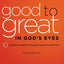Good to Great in God's Eyes: 10 Practices Great Christians Have in Common