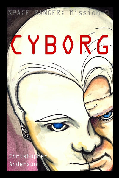 Cyborg: Space Ranger