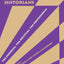 Voices of Women Historians: The Personal, the Political, the Professional