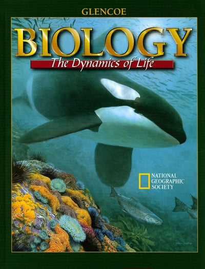 Biology: The Dynamics of Life, Student Edition