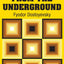 Notes from the Underground