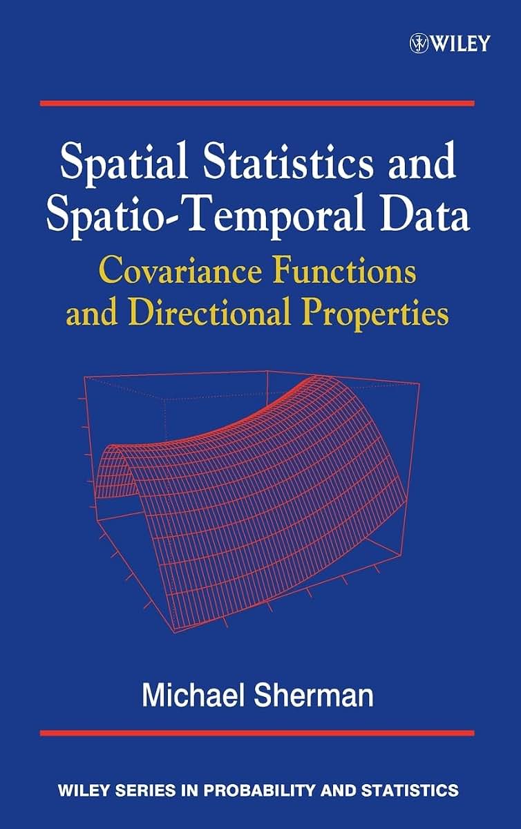 Spatial Statistics and Spatio-Temporal Data: Covariance Functions and Directional Properties