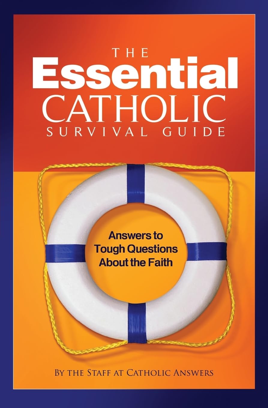 The Essential Catholic Survival Guide