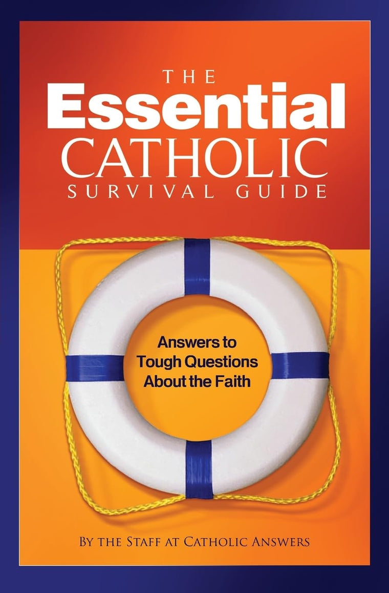 The Essential Catholic Survival Guide