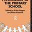 The Social Psychology of the Primary School