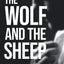 The Wolf and the Sheep (Wolf Series)