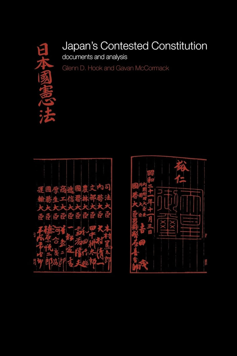 Japan's Contested Constitution (The University of Sheffield/Routledge Japanese Studies Series)