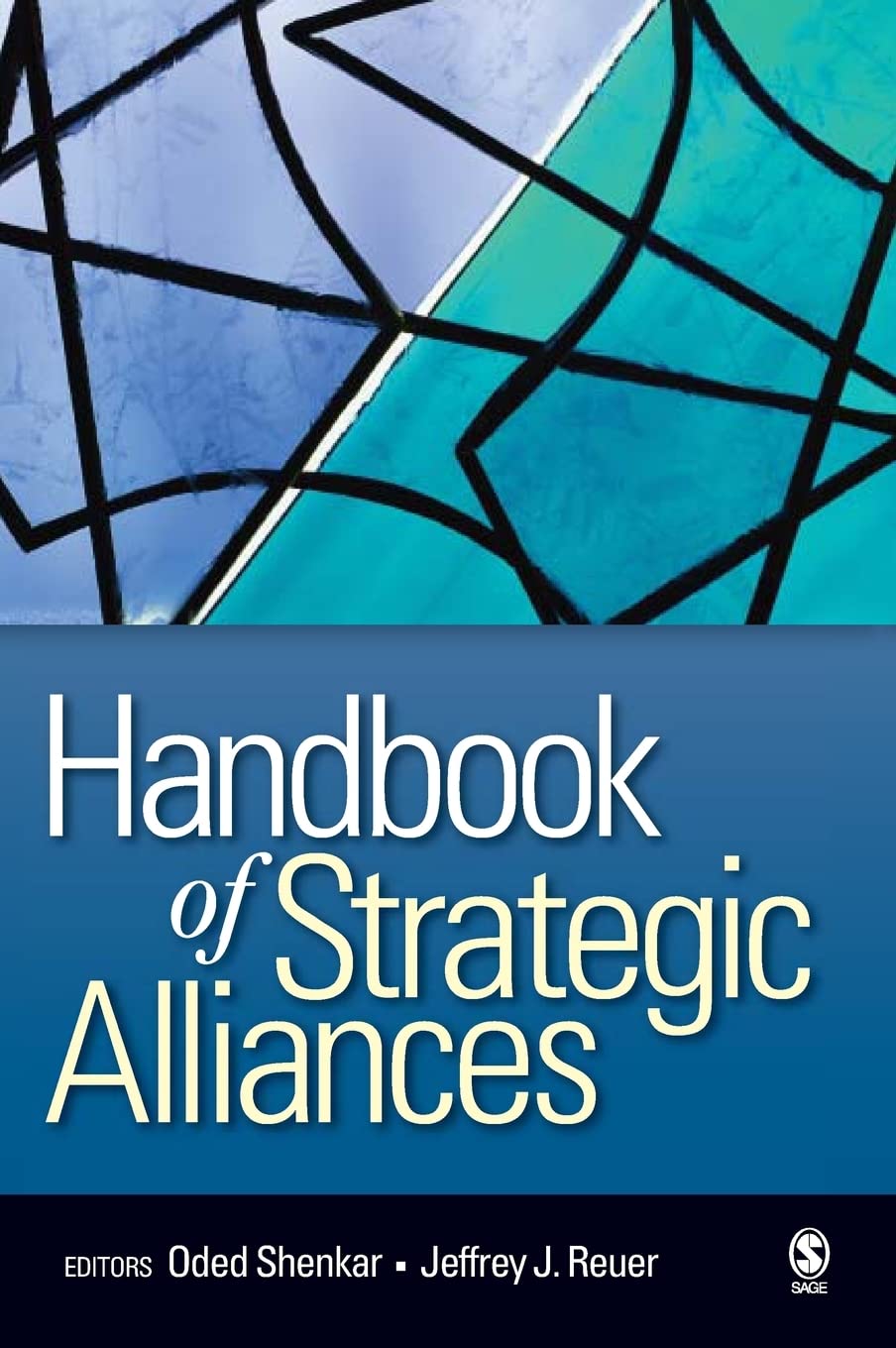 Handbook of Strategic Alliances by Shenkar, Oded