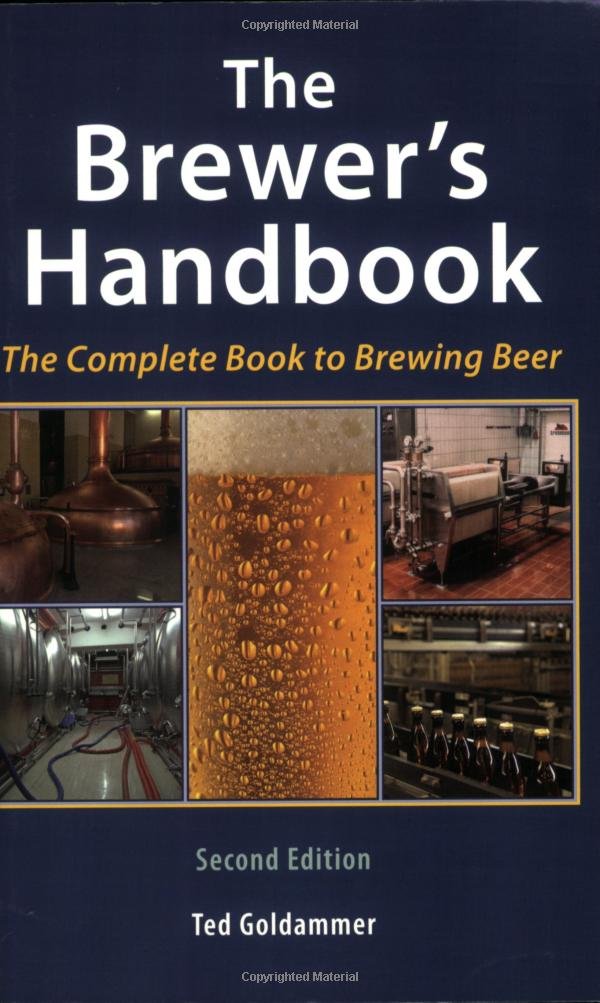 The Brewer's Handbook by Ted Goldammer