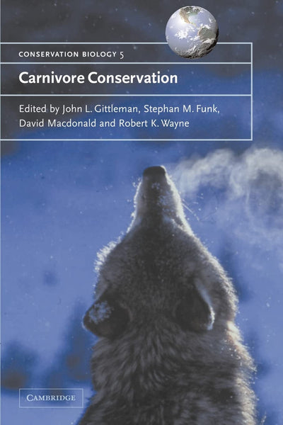 Carnivore Conservation (Conservation Biology, Series Number 5)
