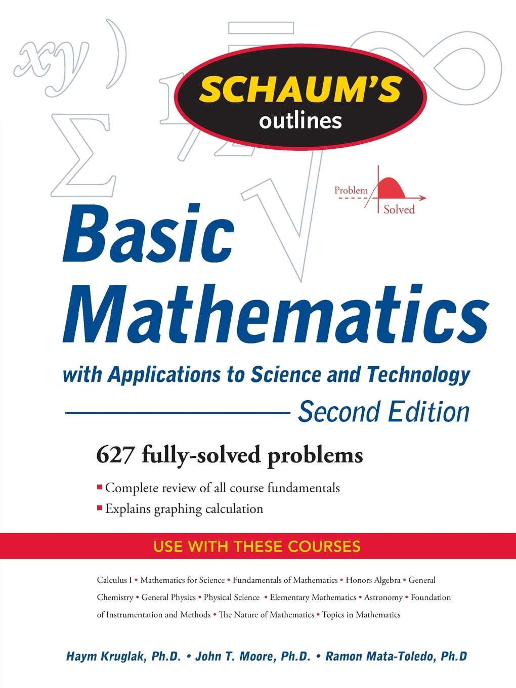 Schaum's Outline of Basic Mathematics with Applications to Science and Technology, 2ed
