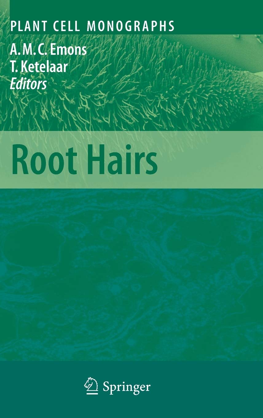 Root Hairs (Plant Cell Monographs, 12)