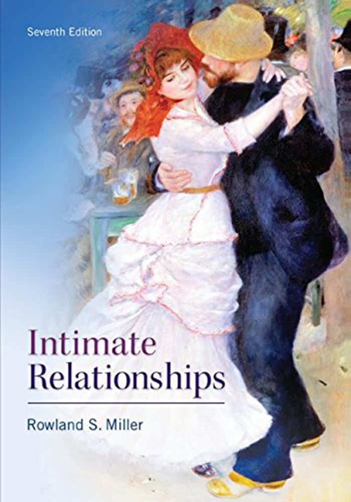Intimate Relationships by Miller, Rowland