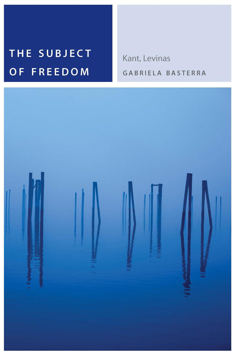The Subject of Freedom: Kant, Levinas (Commonalities)