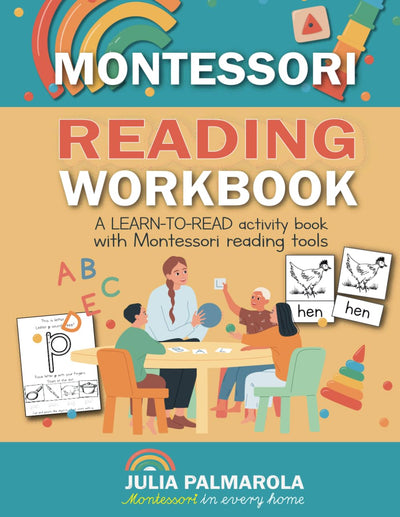 Montessori Reading Workbook: A LEARN TO READ activity book with Montessori reading tools (Montessori Activity Books for Home and School)
