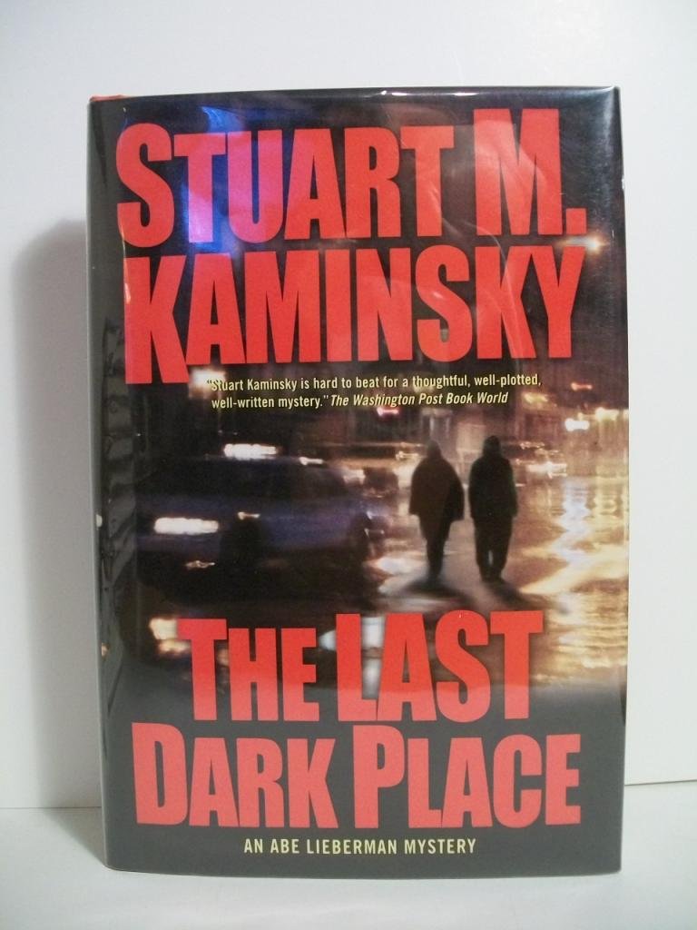 The Last Dark Place: An Abe Lieberman Mystery