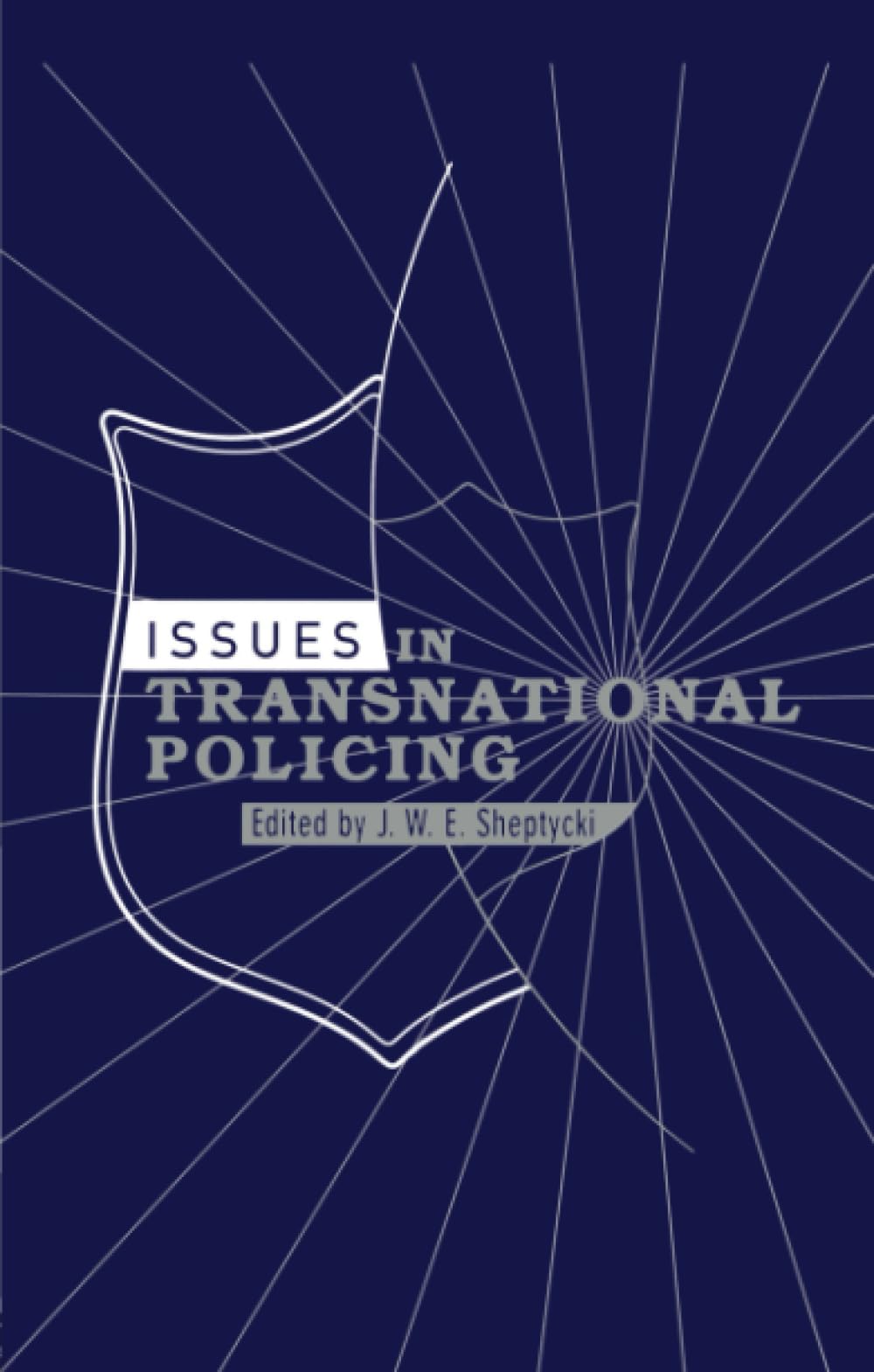 Issues in Transnational Policing