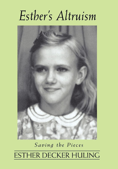 Esther's Altruism: Saving the Pieces