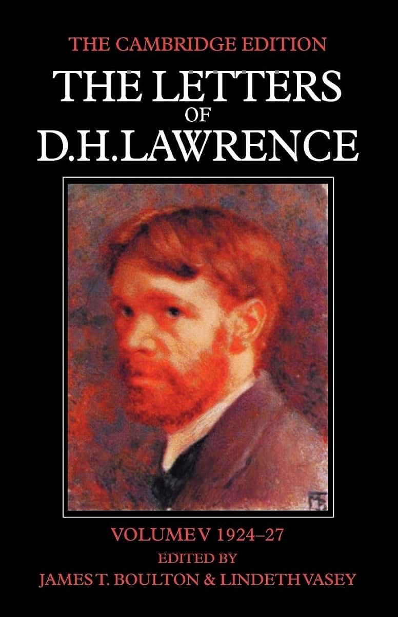 The Letters of D. H. Lawrence (The Cambridge Edition of the Letters of D. H. Lawrence) (Volume 5)