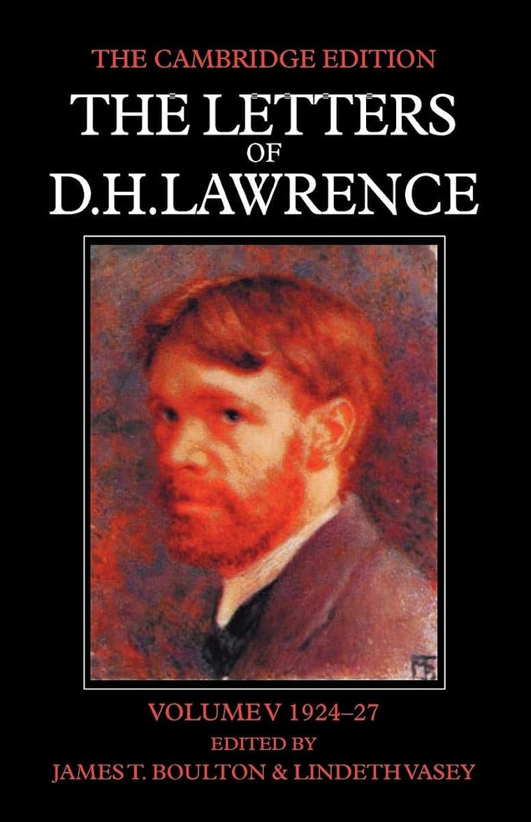 The Letters of D. H. Lawrence (The Cambridge Edition of the Letters of D. H. Lawrence) (Volume 5)