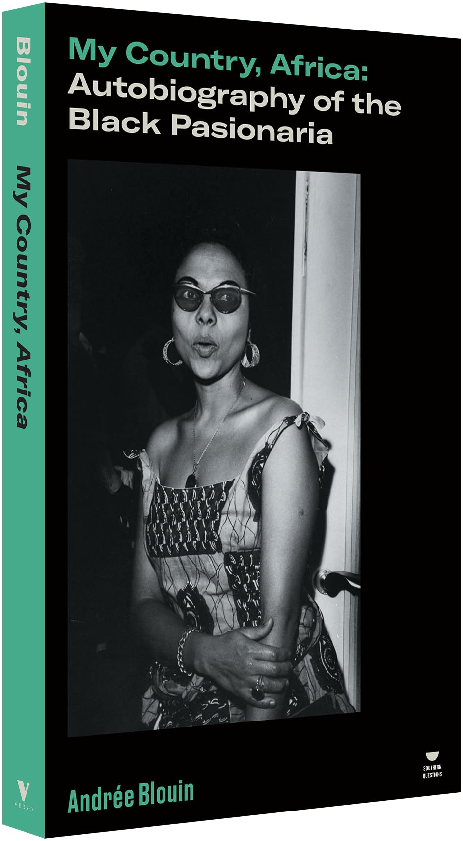 My Country, Africa: Autobiography of the Black Pasionaria (Verso's Southern Questions)