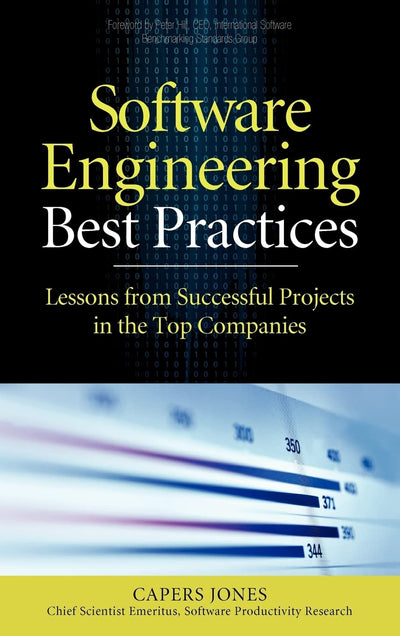 Software Engineering Best Practices: Lessons from Successful Projects in the Top Companies