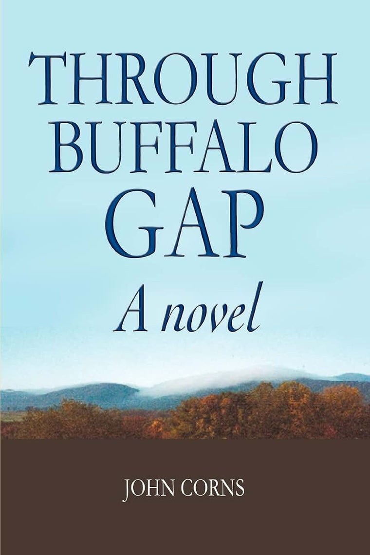 THROUGH BUFFALO GAP: A novel