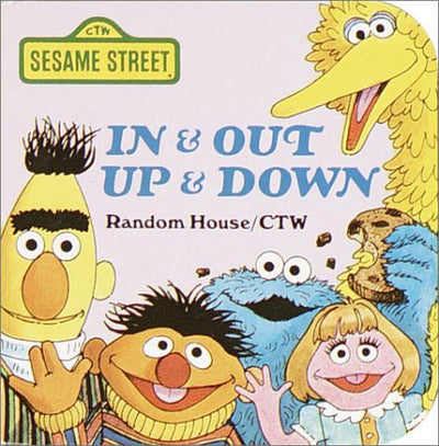 In & Out, Up & Down (A Chunky Book) (Sesame Street)