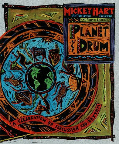 Planet Drum: A Celebration of Percussion and Rhythm