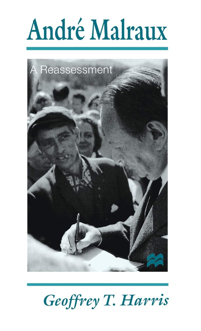 André Malraux: A Reassessment