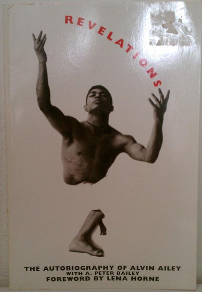 Revelations: The Autobiography of Alvin Ailey