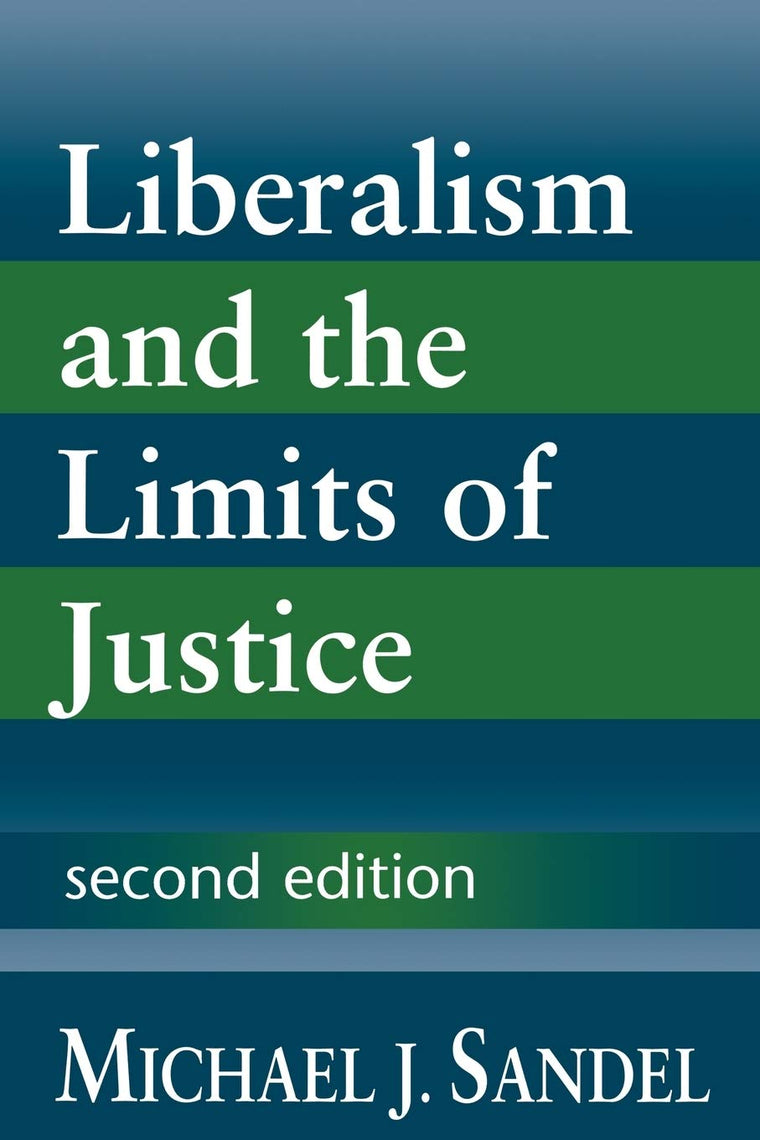 Liberalism and the Limits of Justice by Sandel, Michael J.
