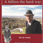 J. R. Simplot: A billion the hard way