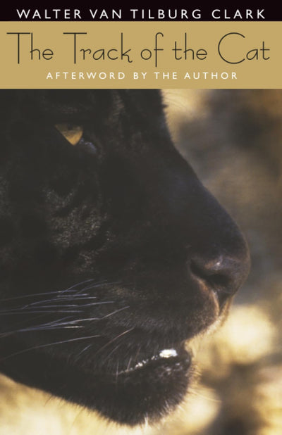 The Track Of The Cat (Western Literature and Fiction Series)