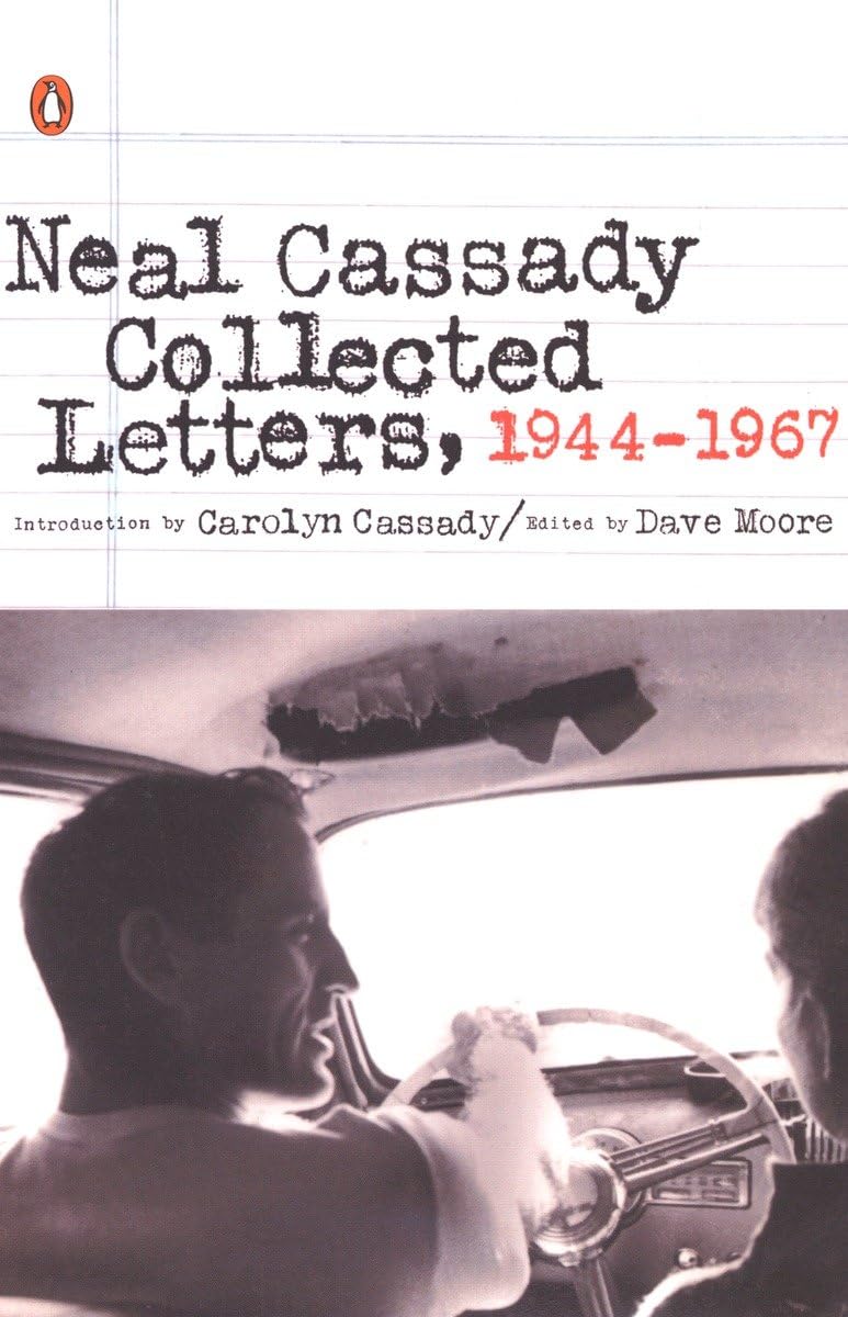 Collected Letters, 1944-1967 by Cassady, Neal