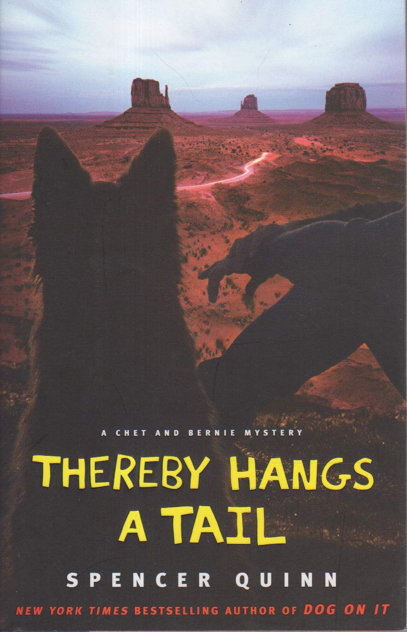 Thereby Hangs a Tail: A Chet and Bernie Mystery (Chet and Bernie Mysteries)