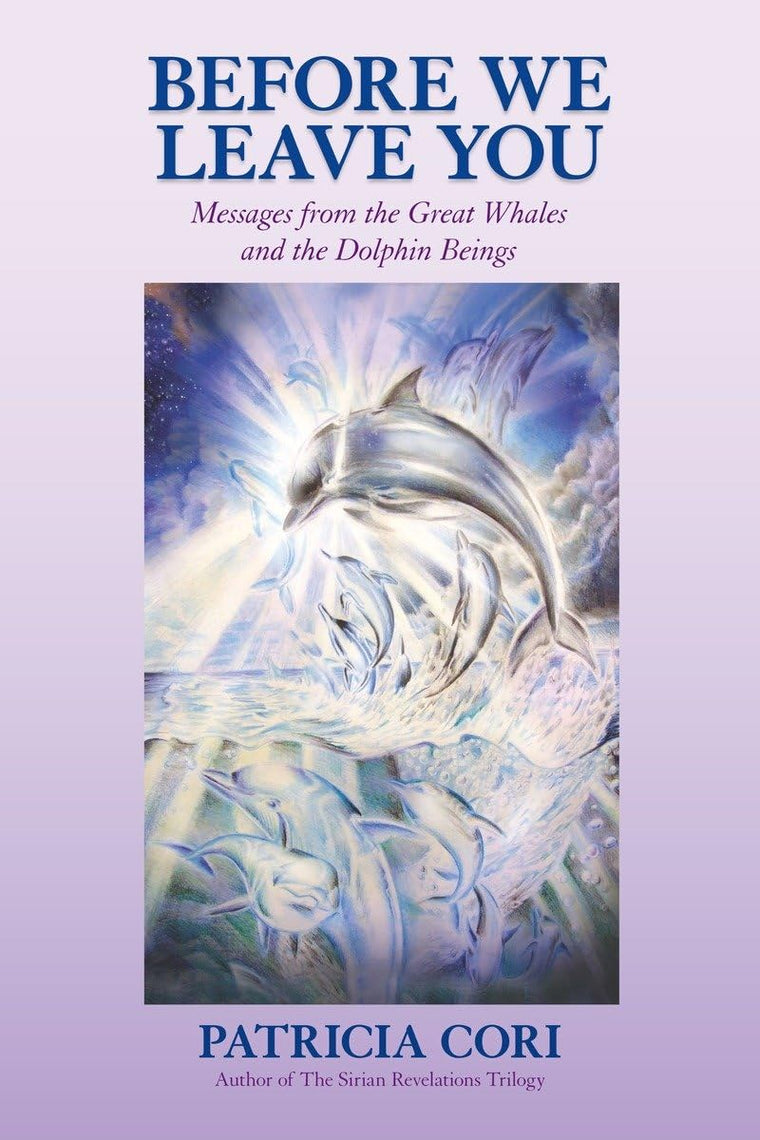 Before We Leave You: Messages from the Great Whales and the