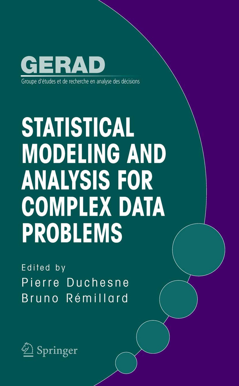 Statistical Modeling and Analysis for Complex Data Problems (Gerad 25th Anniversary)
