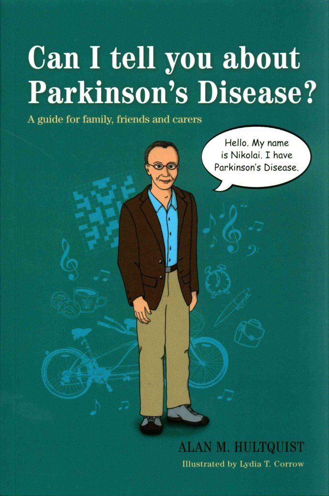 Can I Tell You About Parkinson's Disease?: A Guide for Family, Friends, and Carers