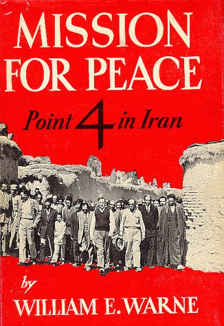 Mission for Peace: Point 4 in Iran