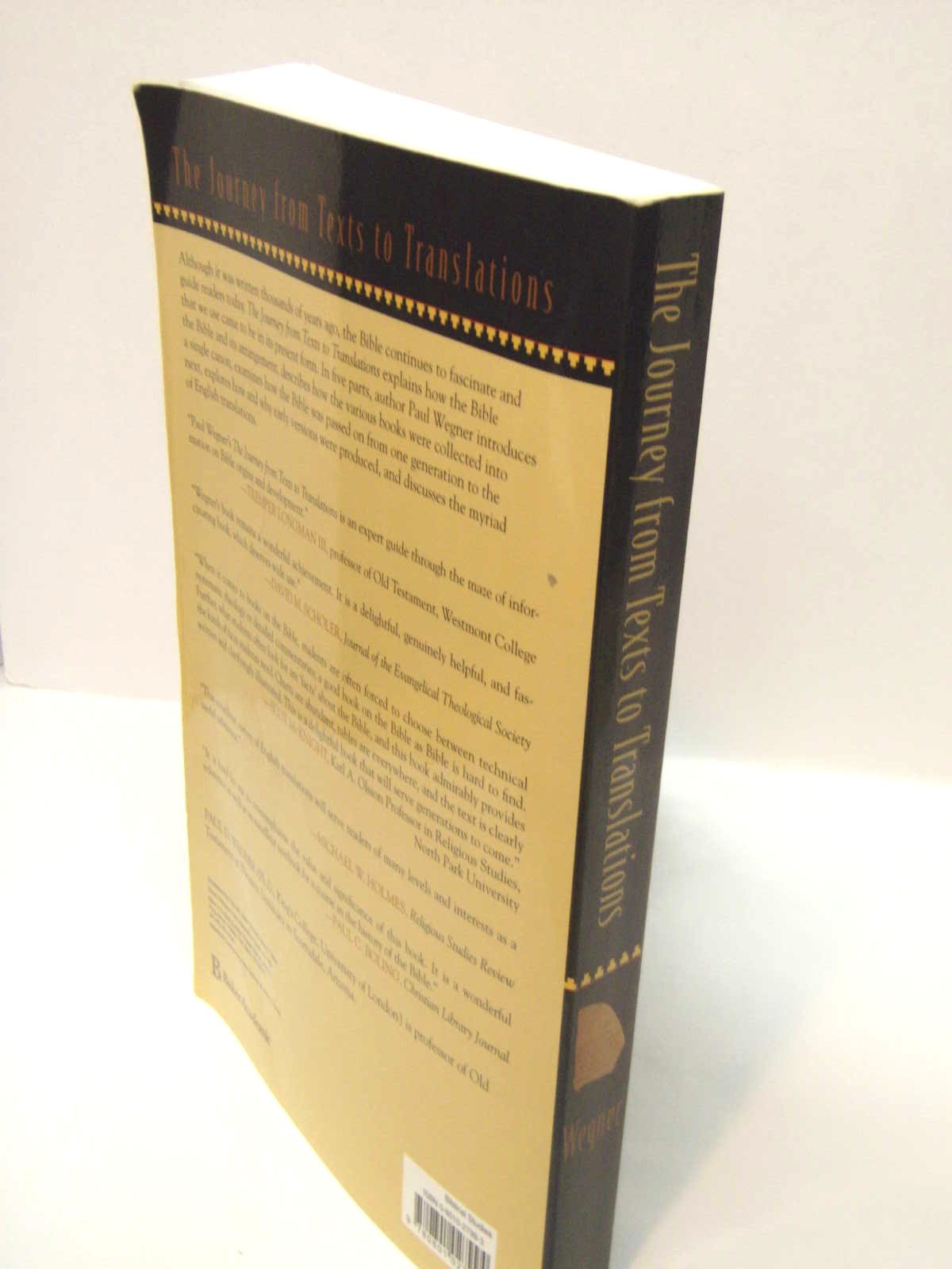 The Journey from Texts to Translations: The Origin and Development of the Bible