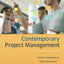 Contemporary Project Management (MindTap Course List)