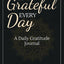Im Grateful Every Day - One Year of Gratitude: Daily Gratitude Journal | 52 Weeks of Gratitude | 5 Minutes A Day | Mandala Design