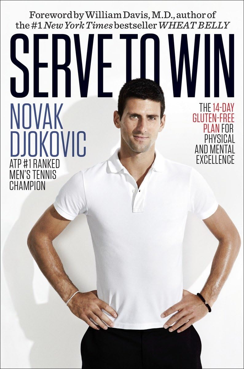 Serve to Win: The 14-Day Gluten-Free Plan for Physical and M