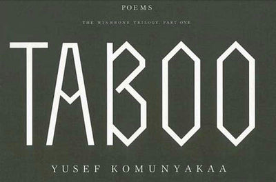 Taboo: The Wishbone Trilogy, Part One; Poems (Wishbone Trilogy, Part 1)