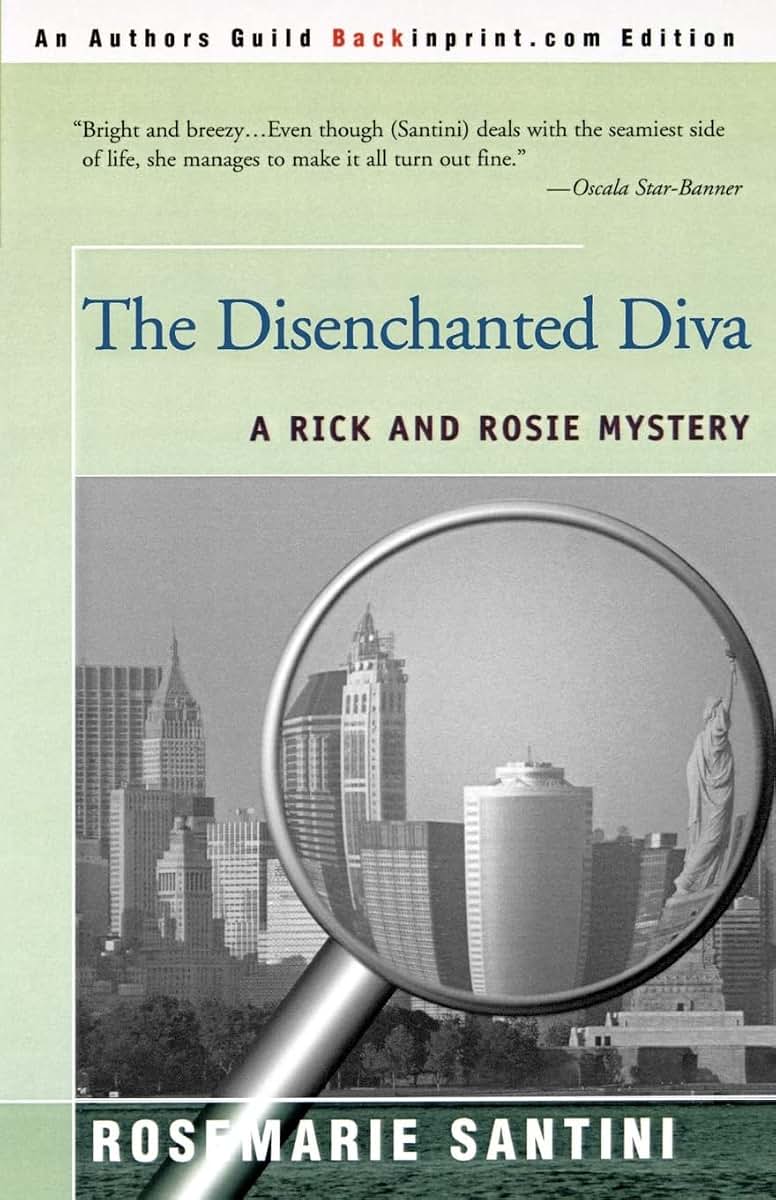 The Disenchanted Diva (Rick and Rosie Mystery)