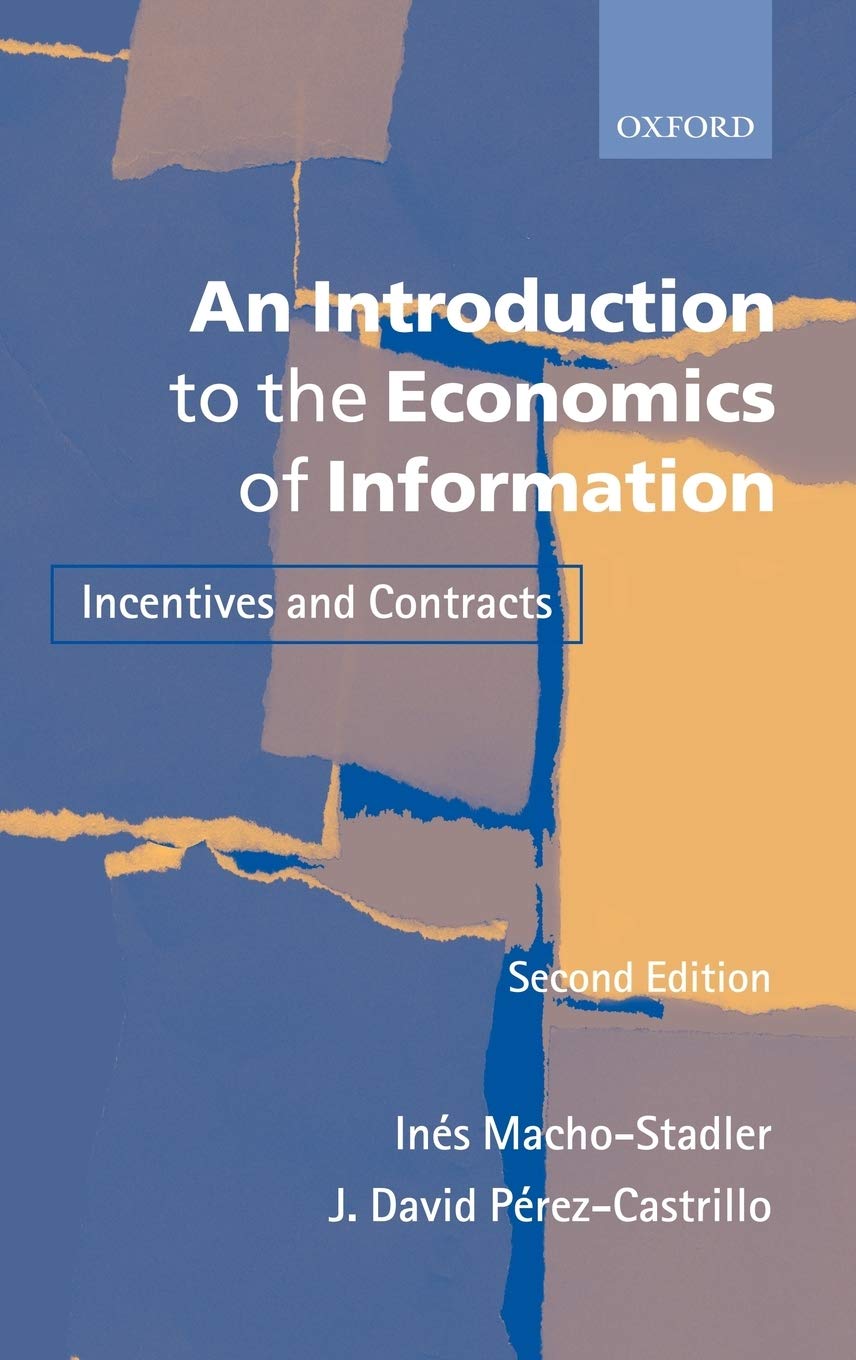 An Introduction to the Economics of Information: Incentives and Contracts (English and Spanish Edition)