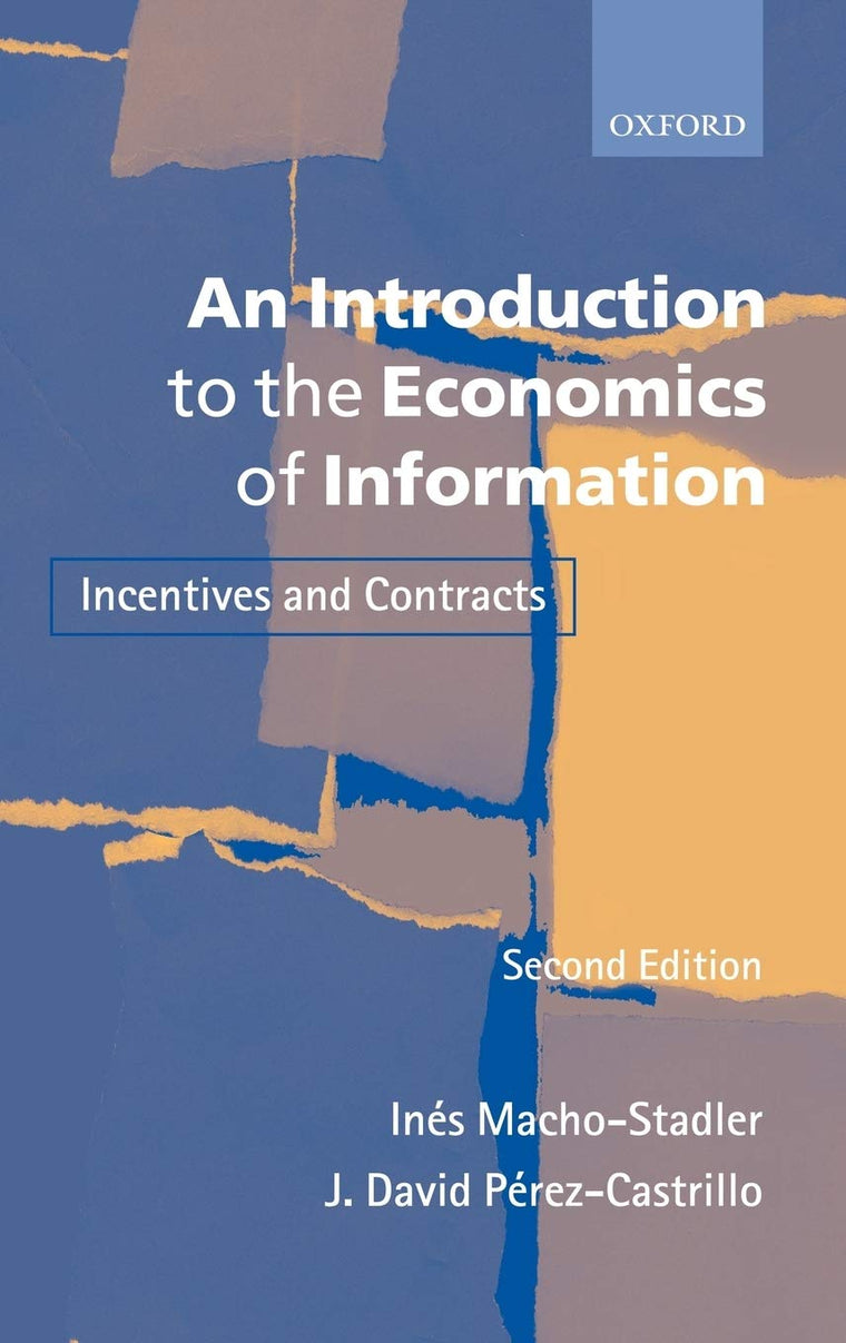 An Introduction to the Economics of Information: Incentives and Contracts (English and Spanish Edition)