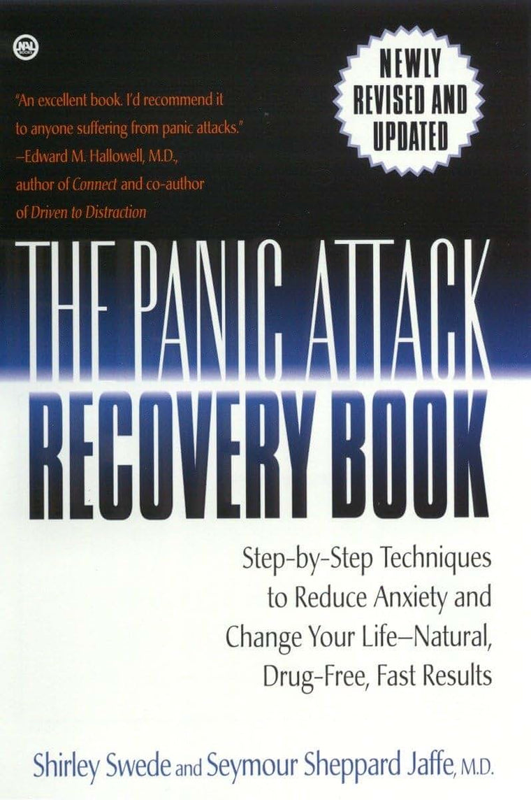 The Panic Attack Recovery Book: Step-by-Step Techniques to Reduce Anxiety and Change Your Life-Natural, Drug-Free, Fast Results