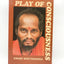 Play of Consciousness by Swami Muktananda